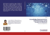 Enlarge image Cover: Knowledge Representation and Reasoning using Temporal Relations - LAP Lambert Academic Publishing