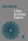 Cover: A Ci&ecirc;ncia das Conex&otilde;es Singulares - Editora Contracorrente