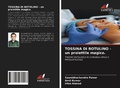 Cover: TOSSINA DI BOTULINO - un proiettile magico. - Edizioni Sapienza