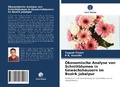 Cover: OEkonomische Analyse von Schnittblumen in Gewaechshaeusern im Bezirk Jabalpur - Verlag Unser Wissen