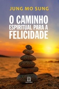 Cover: O caminho espiritual para a felicidade - Editora Santuario
