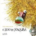 Cover: O zoo de Joaquim - Universo DOS Livros