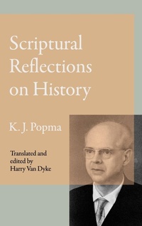 Enlarge image Cover: Scriptural Reflections on History - WORDBRIDGE PUB