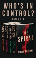 Cover: Who's In Control? Books 1 - 4 - Gideon Burrows