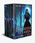 Cover: Daughter of Zyanya: The Complete Series - Daughter of Zyanya