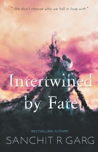 Enlarge image Cover: Intertwined by Fate - Self-Published