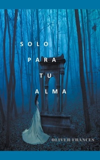 Abbildung von: Solo para tu Alma - Little French eBooks