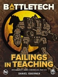 Cover: BattleTech: Failings in Teaching (Eridani Light Horse Chronicles, Part Six) - BattleTech