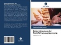 Cover: Determinanten der Rueckfuehrungsanpassung - Verlag Unser Wissen