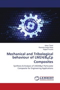 Cover: Mechanical and Tribological behaviour of LM24/B4Cp Composites - LAP Lambert Academic Publishing