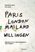 Cover: Paris, London, Mailand, Willingen - starfruit publications