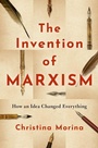 Cover: The Invention of Marxism - Oxford University Press Inc