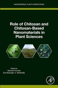 Cover: Role of Chitosan and Chitosan-Based Nanomaterials in Plant Sciences - Academic Press