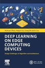 Cover: Deep Learning on Edge Computing Devices - Elsevier