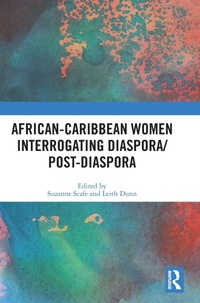 Abbildung von: African-Caribbean Women Interrogating Diaspora/Post-Diaspora - Routledge