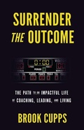 Cover: Surrender The Outcome - Blue Collar Grit, LLC