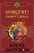 Cover: Fighting Fantasy: Sorcery 4: The Crown of Kings - Scholastic