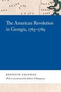 Cover: The American Revolution in Georgia, 1763-1789 - University of Georgia Press