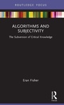 Cover: Algorithms and Subjectivity - Routledge