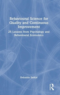 Enlarge image Cover: Behavioural Science for Quality and Continuous Improvement - Routledge