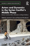 Cover: Actors and Dynamics in the Syrian Conflict's Middle Phase - Routledge