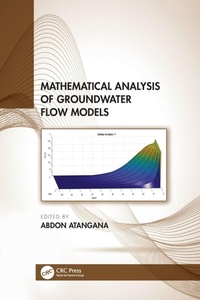 Enlarge image Cover: Mathematical Analysis of Groundwater Flow Models - CRC Press