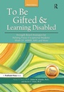 Cover: To Be Gifted and Learning Disabled - Routledge