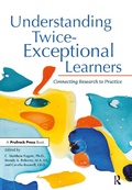 Cover: Understanding Twice-Exceptional Learners - Routledge