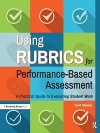 Enlarge image Cover: Using Rubrics for Performance-Based Assessment - Routledge