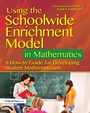 Cover: Using the Schoolwide Enrichment Model in Mathematics - Routledge