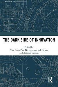 Abbildung von: The Dark Side of Innovation - Routledge