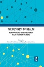 Cover: The Business of Health - Routledge