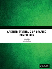 Abbildung von: Greener Synthesis of Organic Compounds - CRC Press