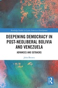 Cover: Deepening Democracy in Post-Neoliberal Bolivia and Venezuela - Routledge
