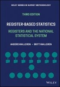 Enlarge image Cover: Register-based Statistics, Third Edition - Registers and the National Statistical System - Wiley