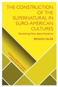 Cover: The Construction of the Supernatural in Euro-American Cultures - Bloomsbury Academic