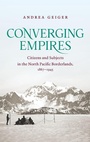Cover: Converging Empires - The University of North Carolina Press
