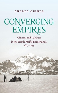 Enlarge image Cover: Converging Empires - The University of North Carolina Press