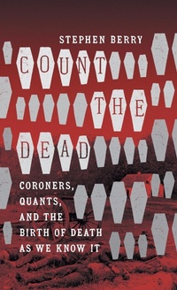 Enlarge image Cover: Count the Dead - The University of North Carolina Press