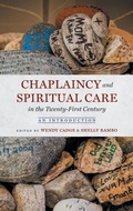 Cover: Chaplaincy and Spiritual Care in the Twenty-First Century - The University of North Carolina Press