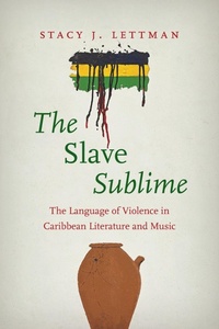 Abbildung von: The Slave Sublime - The University of North Carolina Press