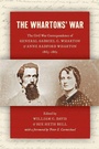 Cover: The Whartons' War - The University of North Carolina Press