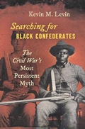 Cover: Searching for Black Confederates - The University of North Carolina Press