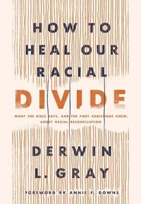 Enlarge image Cover: How to Heal Our Racial Divide - Tyndale House Publishers