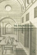 Cover: The City Rehearsed - Routledge
