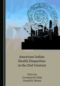 Cover: American Indian Health Disparities in the 21st Century - Cambridge Scholars Publishing