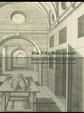Cover: The City Rehearsed - Routledge