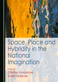 Cover: Space, Place and Hybridity in the National Imagination - Cambridge Scholars Publishing