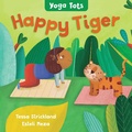 Cover: Yoga Tots: Happy Tiger - Barefoot Books Ltd