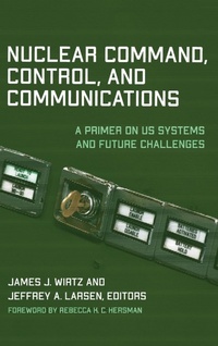 Enlarge image Cover: Nuclear Command, Control, and Communications - Georgetown University Press